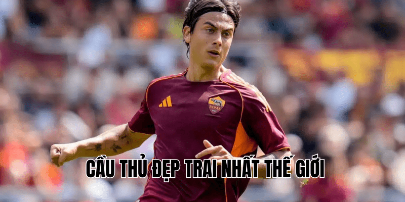 Cầu Thủ Đẹp Trai Nhất Thế Giới