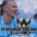 Haaland Vô Địch Ngoại Hạng Anh Năm Nào