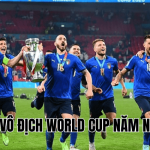 Ý Vô Địch World Cup Năm Nào